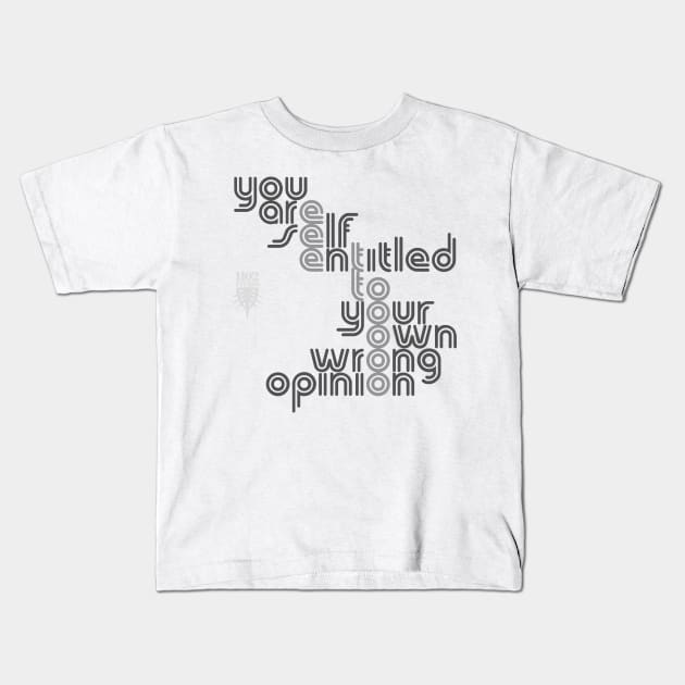 Wrong Opinion Kids T-Shirt by at1102Studio